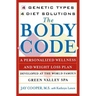 The Body Code: A Personal Wellness and Weight Loss Plan at the World Famous Green Valley Spa