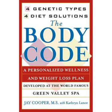 The Body Code: A Personal Wellness and Weight Loss Plan at the World Famous Green Valley Spa