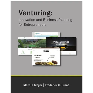 Venturing: Innovation and Business Planning for Entrepreneurs