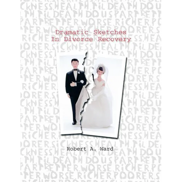 Dramatic Sketches In Divorce Recovery