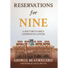 Reservations for Nine: A Doctor's Family Confronts Cancer