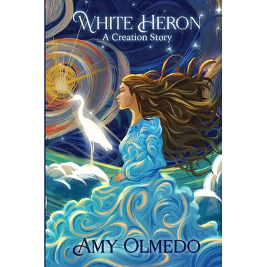 White Heron: A Creation Story
