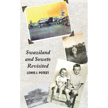 Swaziland and Soweto Revisited