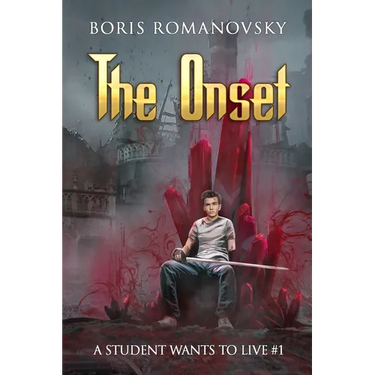 The Onset (A Student Wants to Live Book 1): LitRPG Series