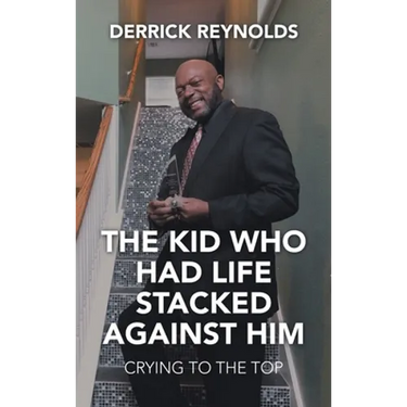 The Kid Who Had Life Stacked Against Him: Crying to the Top