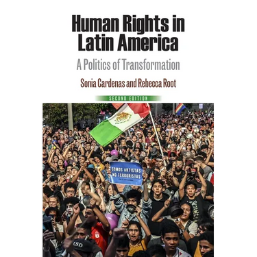 Human Rights in Latin America: A Politics of Transformation
