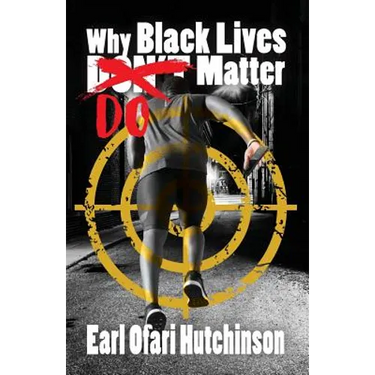 Why Black Lives Do Matter