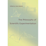 The Philosophy of Scientific Experimentation