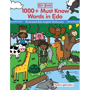 1000+ Must Know Words in Edo: Illustrated Edo-English Dictionary