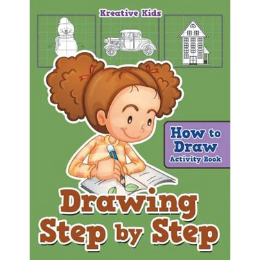 Drawing Step by Step: How to Draw Activity Book