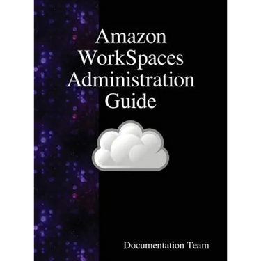 Amazon WorkSpaces Administration Guide
