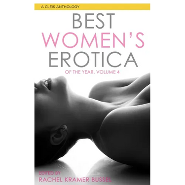 Best Women's Erotica of the Year, Volume 4