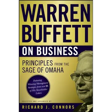 Warren Buffett on Business: Principles from the Sage of Omaha