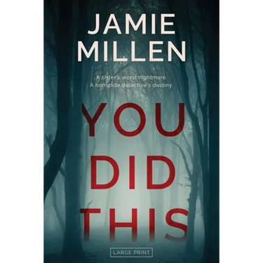 You Did This
