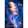 Eva: A riveting romantic suspense with a supernatural twist