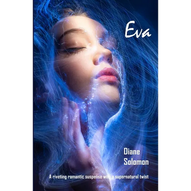 Eva: A riveting romantic suspense with a supernatural twist