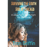 Surviving the South Side of Chicago: Evette Patterson's fight for survival