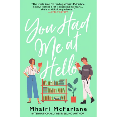You Had Me at Hello