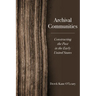 Archival Communities: Constructing the Past in the Early United States