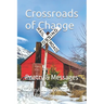 Crossroads of Change: Poetry & Messages