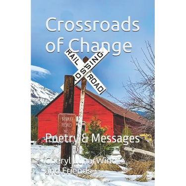 Crossroads of Change: Poetry & Messages