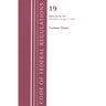 Code of Federal Regulations, Title 19 Customs Duties 141- 199, 2022
