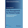 Risk Management for Pension Funds: A Continuous Time Approach with Applications in R