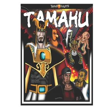 Tamahu: Melanin Warriors