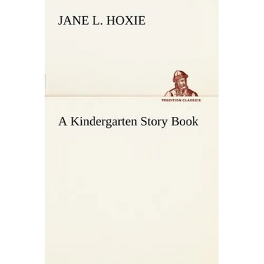 A Kindergarten Story Book