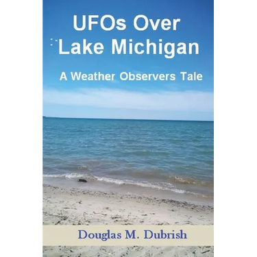 UFOs Over Lake Michigan: A Weather Observers Tale