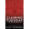 Claiming Tuesday