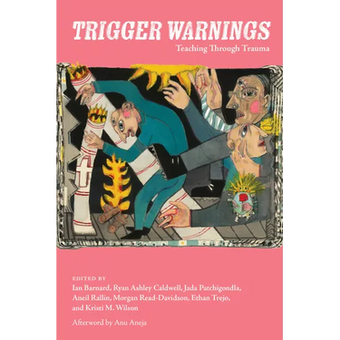 Trigger Warnings: Teaching Through Trauma