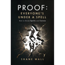 Proof: Everyone's Under a Spell: How to Break Spells and Curses