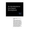 An Introduction to Low Impact Development