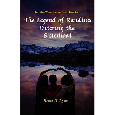 The Legend of Randine: Entering the Sisterhood