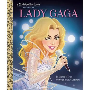 Lady Gaga: A Little Golden Book Biography