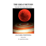 The Great Return: Volume Two: Maka Shan Saga