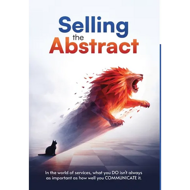 Selling the Abstract - Understanding the Nuances of IT Services and SAAS Marketing