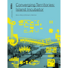 Converging Territories: Island Incubator