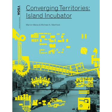 Converging Territories: Island Incubator