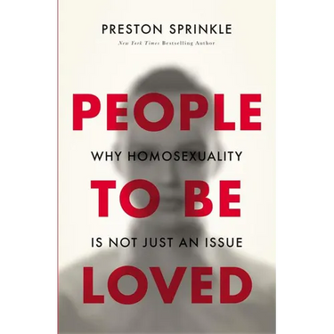 People to Be Loved: Why Homosexuality Is Not Just an Issue