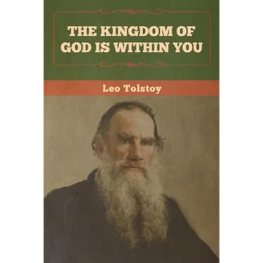 The Kingdom of God Is Within You
