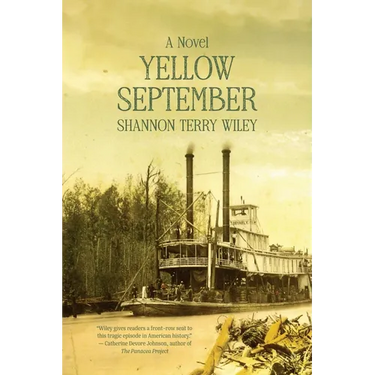 Yellow September: A Louisiana Love Story of Pestilence and Perseverance
