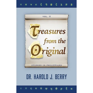 Treasures from the Original Vol. II: Studies in Philippians