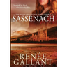 Sassenach: Large Print Edition (The Highland Legacy Series book 3)