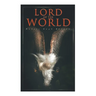 Lord of the World: Dystopian Sci-Fi Novel