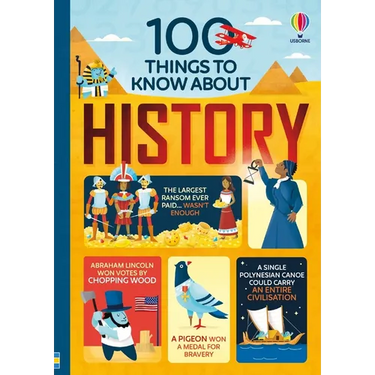 100 Things to Know about History