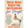 Social Media Marketing and Blogging for Profit