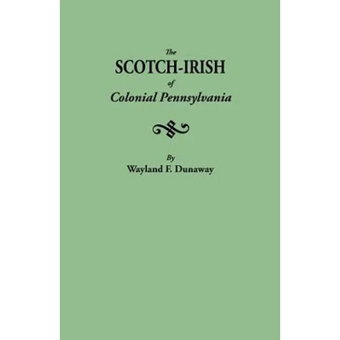 Scotch-Irish of Colonial Pennsylvania