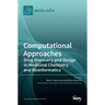 Computational Approaches: Drug Discovery and Design in Medicinal Chemistry and Bioinformatics